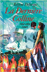 La Dernière Colline: (1950-1954)